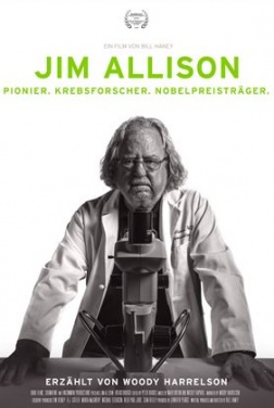 Jim Allison - Pionier. Krebsforscher. Nobelpreisträger. (2022)