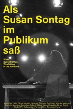 Als Susan Sontag im Publikum saß (2022)