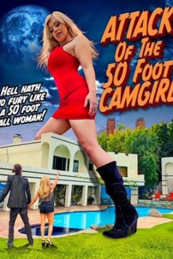 Attack Of The 50 Foot Cam-Girl (2022)