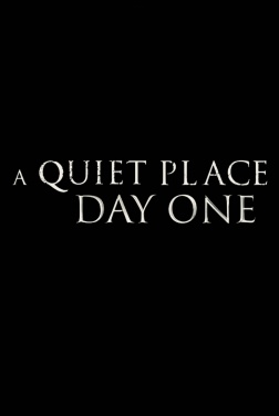 A Quiet Place: Day One (2023)