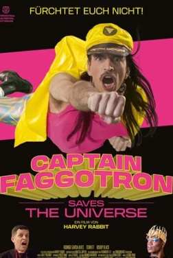 Captain Faggotron Saves The Universe  (2023)