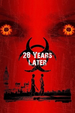 28 Years Later (2024)