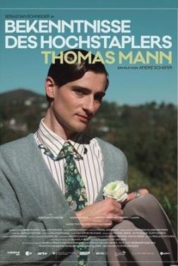 Bekenntnisse des Hochstaplers Thomas Mann (2024)